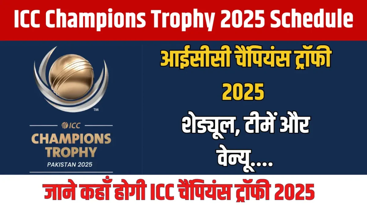 Champions Trophy 2025 Schedule