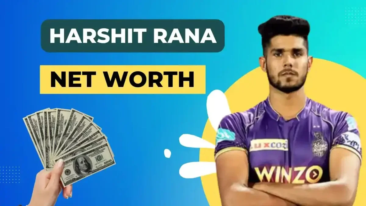 Harshit Rana net worth