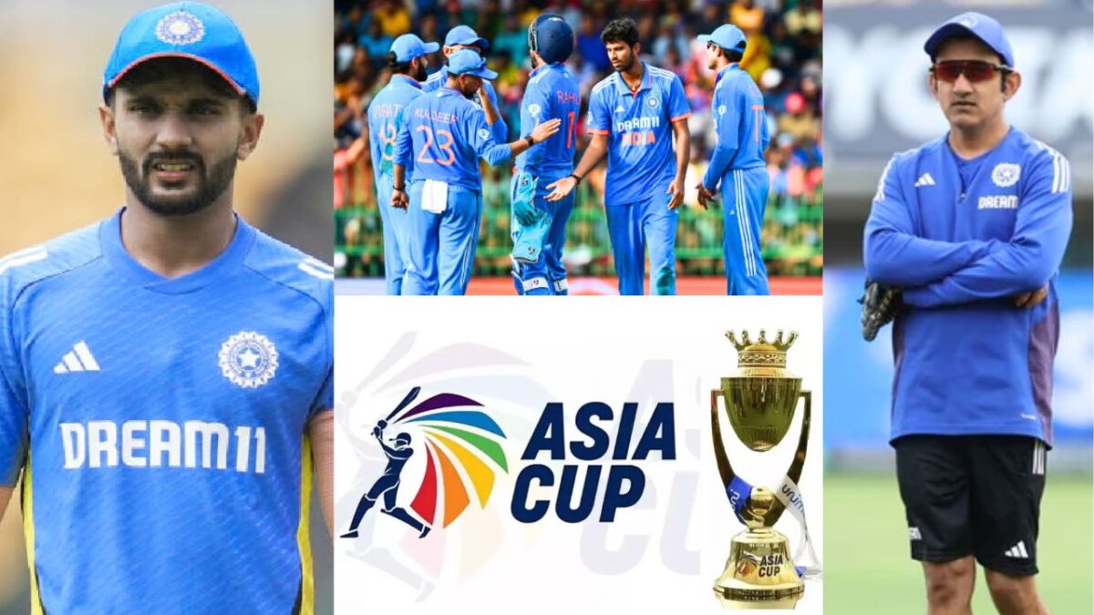 Asia Cup 2025 से पहले बढ़ी टीम इंडिया की मुश्किलें, नितीश रेड्डी होंगे बाहर, गंभीर खास चेले को टीम में देंगे मौका