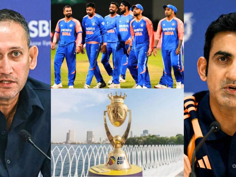 Asia Cup 2025 Team India Gautam Gambhir Ajit Agarkar