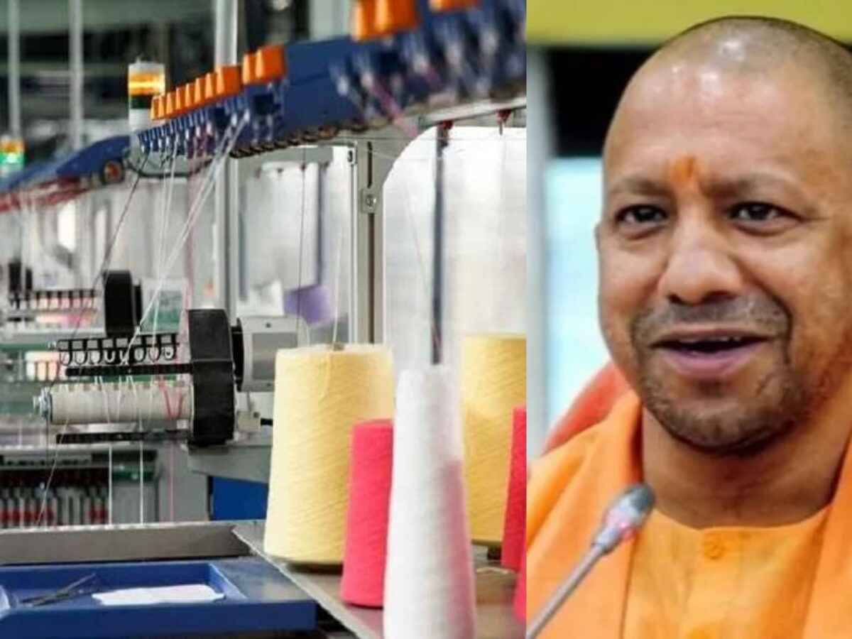 योगी सरकार में यूपी का वस्त्र उद्योग नई ऊंचाइयों पर, 5,354 करोड़ रुपये के निवेश प्रस्ताव मंजूर